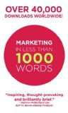 Marketing In Less Than 1000 Words (Reactor15 Briefings)