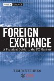 Foreign Exchange: A Practical Guide to the FX Markets (Wiley Finance)
