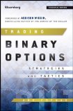 Trading Binary Options: Strategies and Tactics